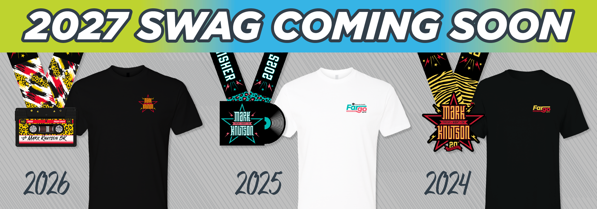2027 5K Swag Coming Soon - showing previous year's swag 2027 5K Swag Coming Soon - showing previous year's swag